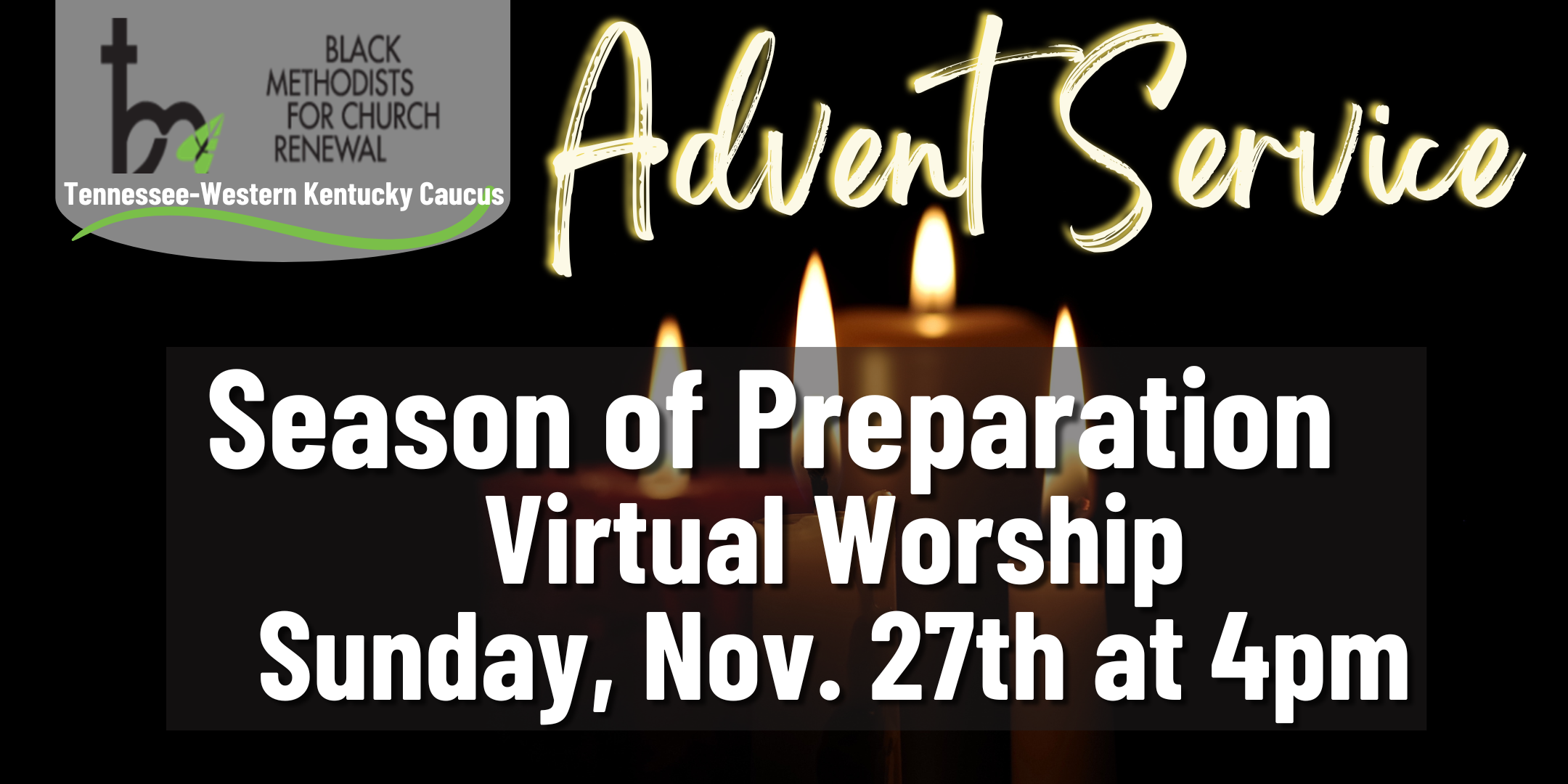 TWK BMCR Advent Service: Season of Preparation