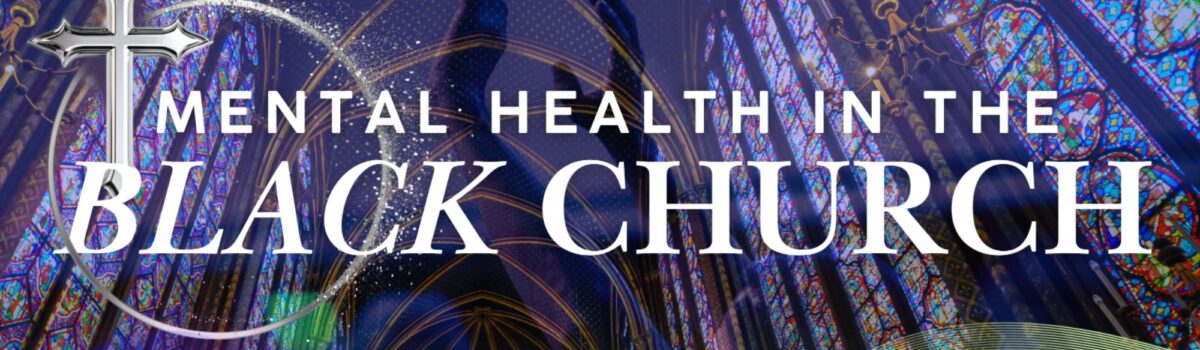 Mental Health in the Black Church